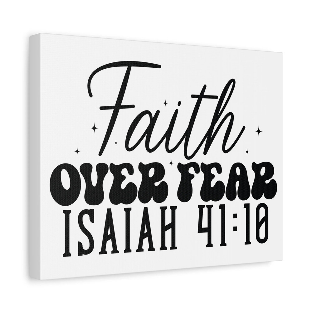 Scripture Walls Isaiah 41:10 Faith Over Fear Bible Verse Canvas Christian Wall